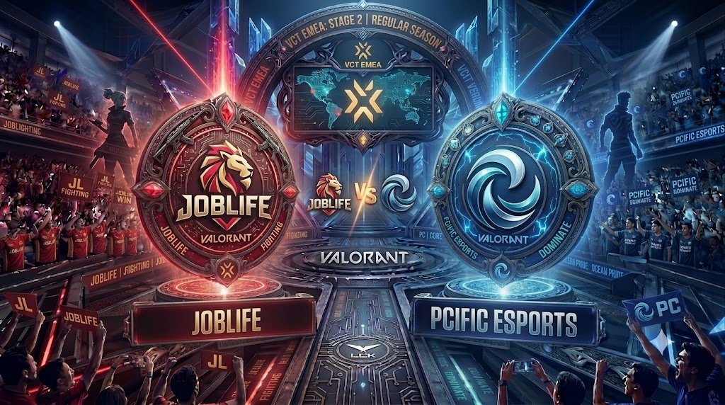 Prognoza na mecz Joblife — Pcific Esports na VCT EMEA: Stage 2 w Valorant
