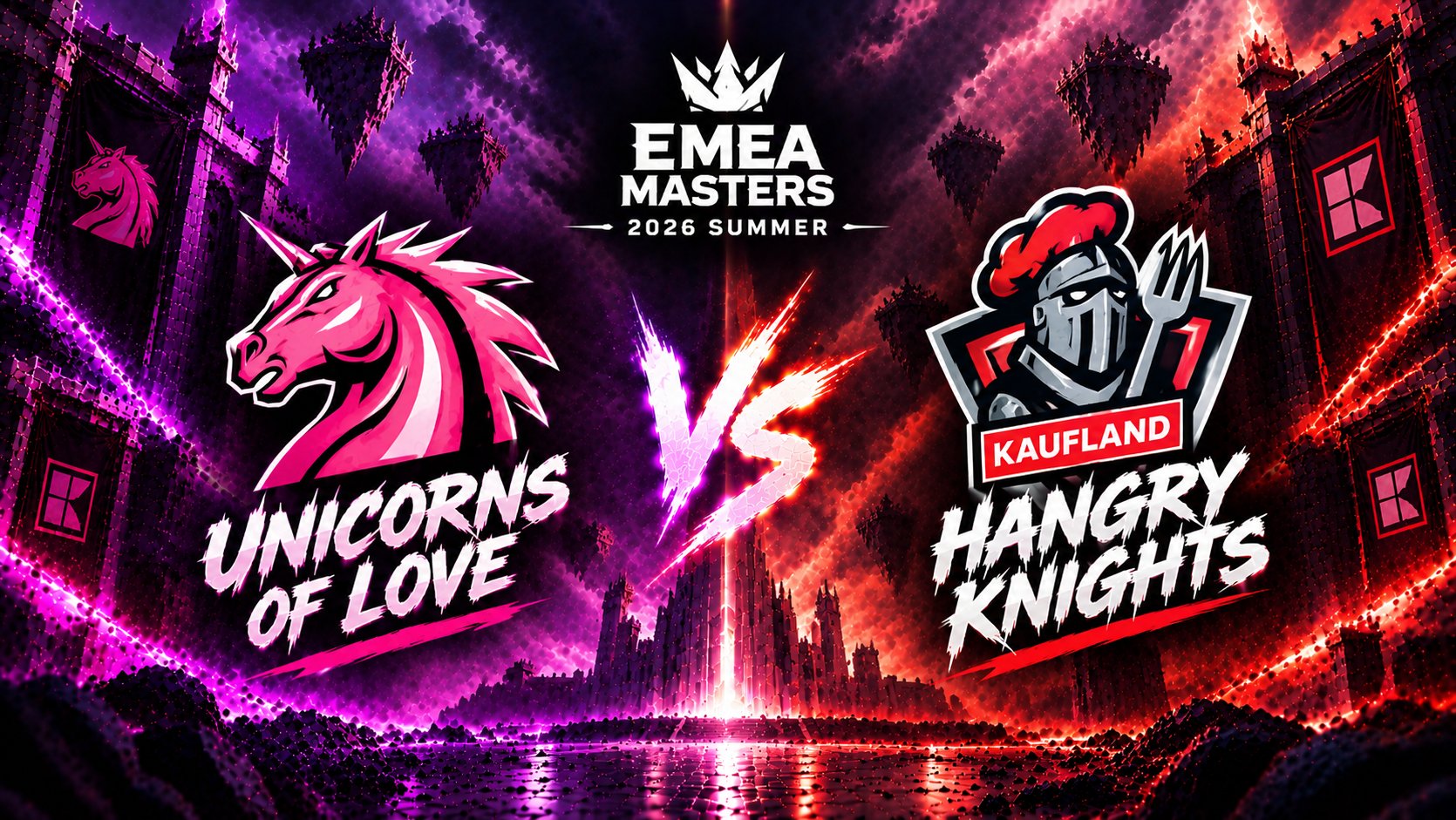 Unicorns of Love gegen Kaufland Hangry Knights bei den EMEA Masters 2026 Summer: Prognose und Livestream
