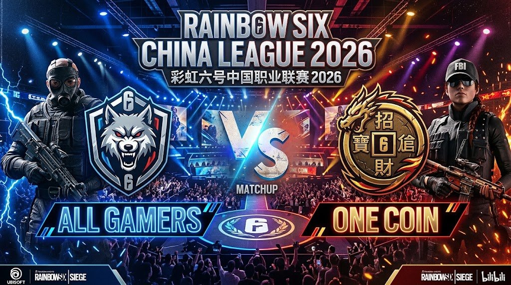 All Gamers gegen One Coin bei der Rainbow Six China League 2026: Prognose und Livestream